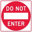 DO NOT ENTER SIGN - 30" X 30"