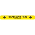 PLS WAIT HERE ARRW FLOOR STRIP