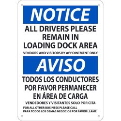 REMAIN IN LOADING DOCK SIGN