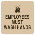 5.5" X 5.5" EMPLOYEE MUST WASH