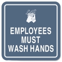 5.5" X5.5" EMPLOYEES MUST WASH